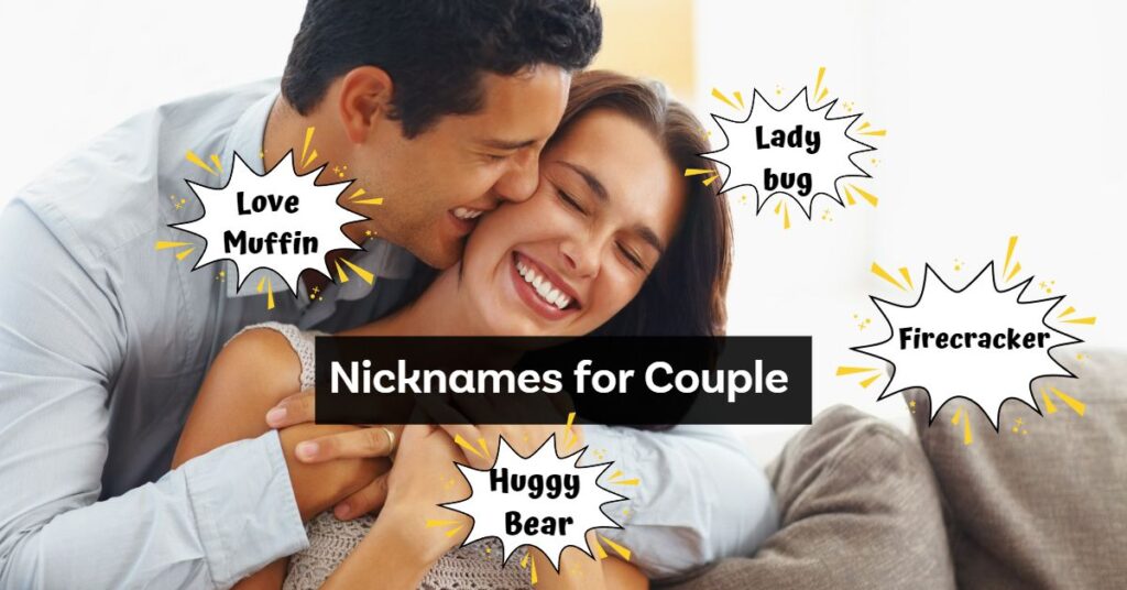 Nicknames for Your Husband and Wife
