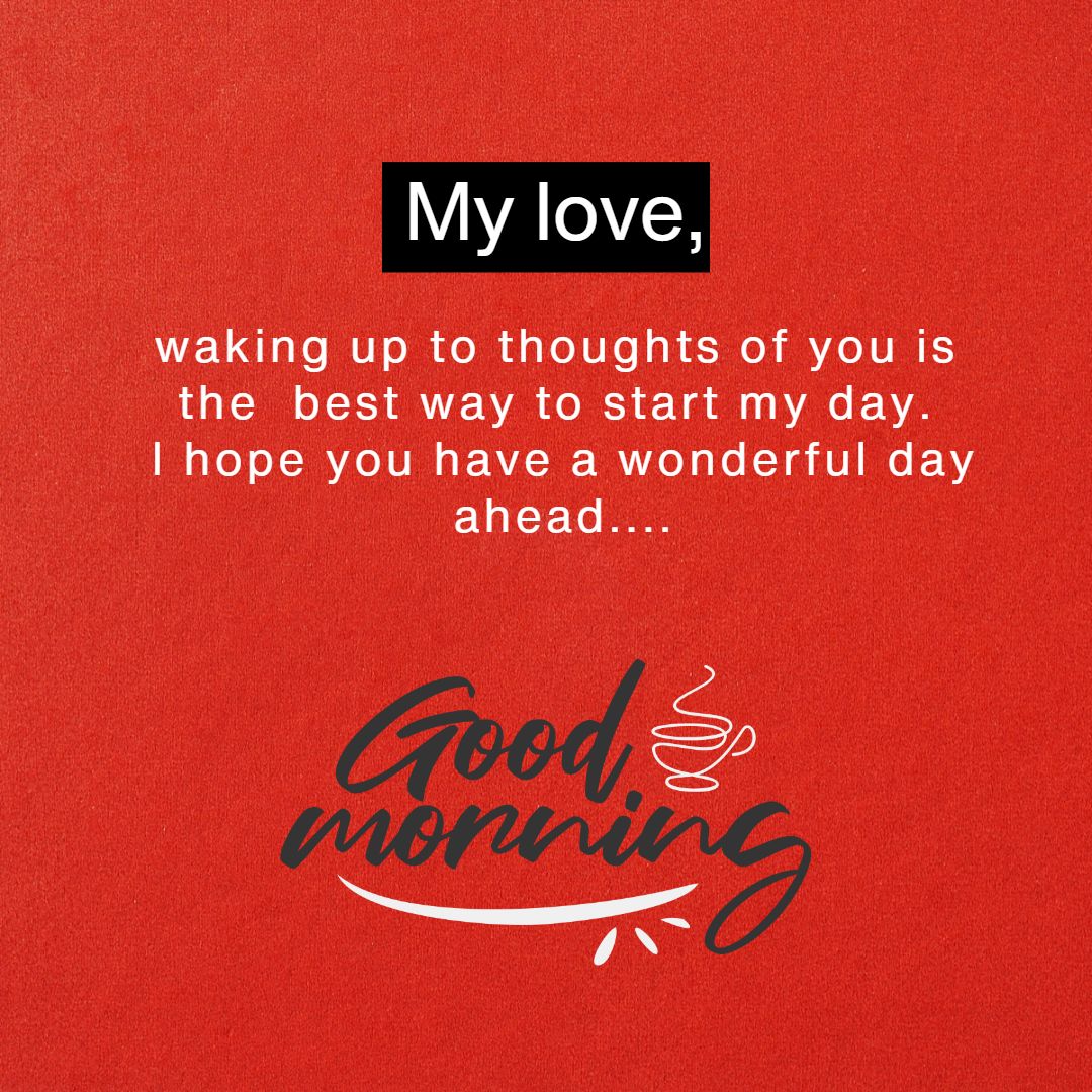100 Romantic Good Morning Messages To Start Your Day With Love